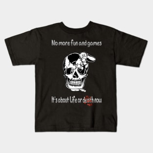 No more fun and games Kids T-Shirt